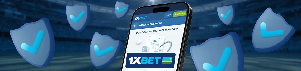 Registration in the 1xBet app in Rwanda